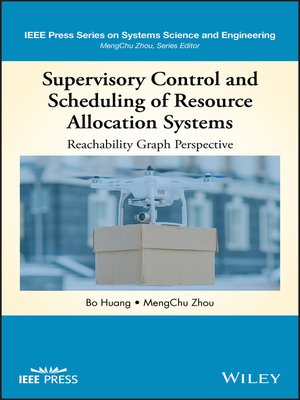cover image of Supervisory Control and Scheduling of Resource Allocation Systems